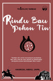 Jejak Tarbiah Buku Rindu Bau Pohon Tin by Hasrizal Abdul Jamil 202790