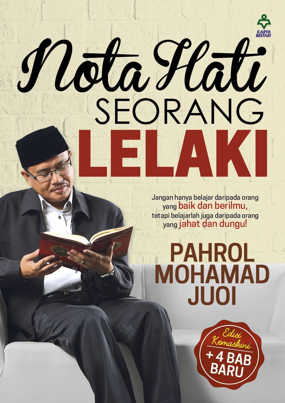 Karya Bestari Buku Nota Hati Seorang Lelaki by Ustaz Pahrol Mohd Juoi 201871
