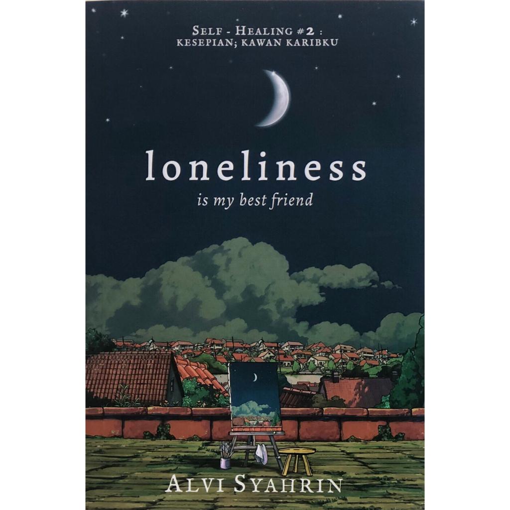 KAWAH Media Buku Loneliness is My Best Friend by Alvi Ardhi 201386