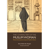 KUBE Publishing Book THE CHARACTER OF THE MUSLIM WOMAN 201034