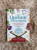 KUBE Publishing Book The Qur'anic Prescription: Unlocking the Secrets to Optimal Health by Madiha M. Saeed 201199