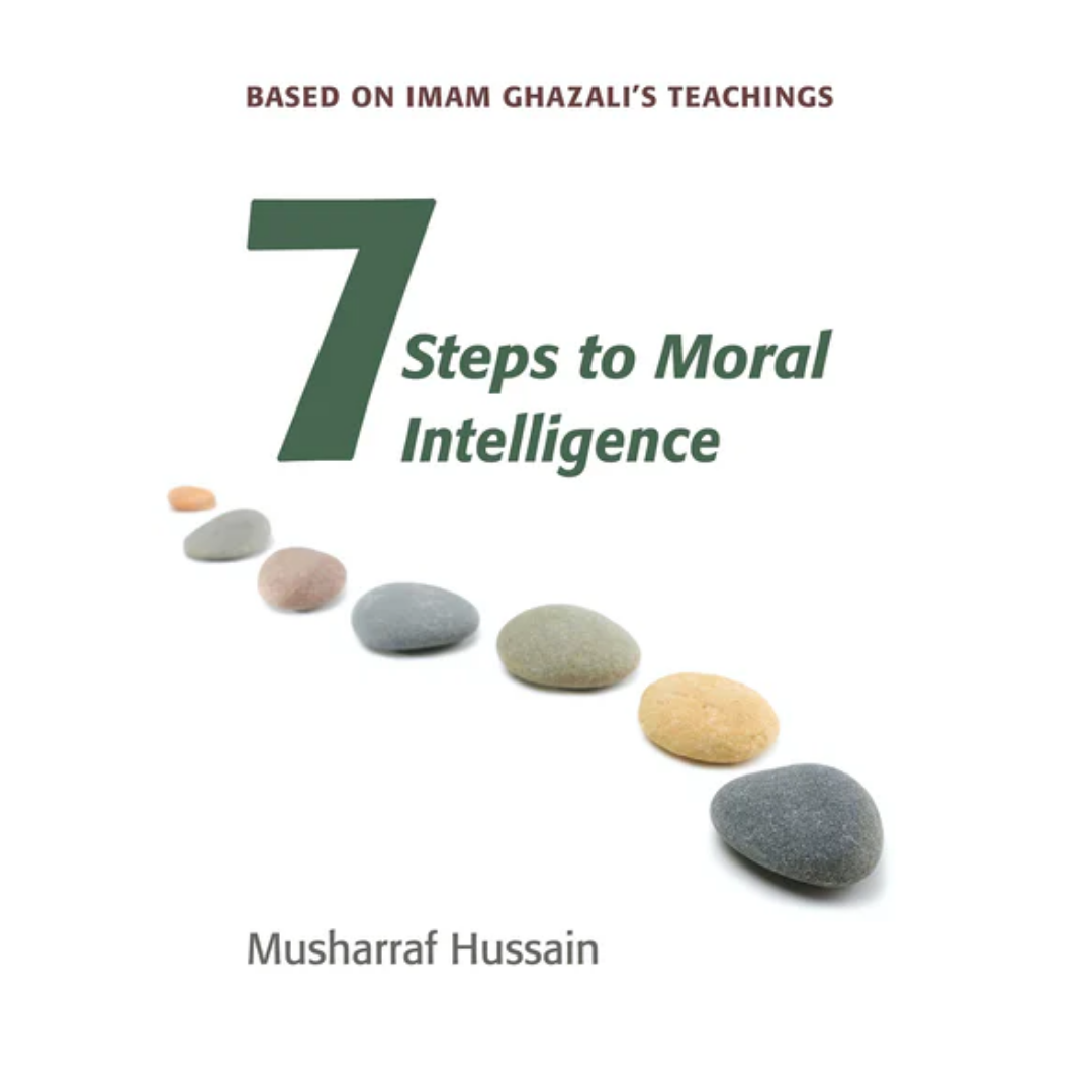 KUBE Publishing Buku 7 Steps to Moral Intelligence by Musharraf Hussain IS7STMI