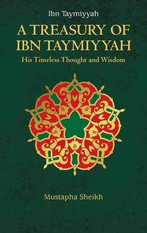 KUBE Publishing Buku A Treasury of Ibn Taymiyyah ISATOIT