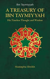 A Treasury of Ibn Taymiyyah by Mustapha Sheikh