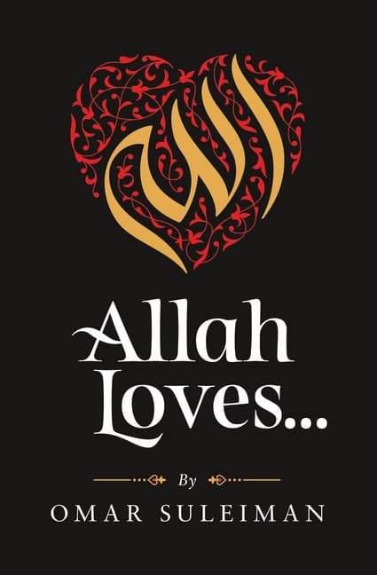 KUBE Publishing Buku Allah Loves... by Omar Suleiman (Kube Publishing) 202355