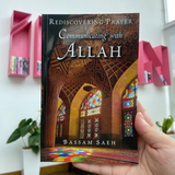 KUBE Publishing Buku Communicating with Allah Rediscovering Prayer by Dr Bassam Saeh 201422