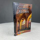 KUBE Publishing Buku Communicating with Allah Rediscovering Prayer by Dr Bassam Saeh 201422