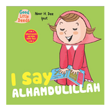 I Say Alhamdulillah - Iman Shoppe Bookstore
