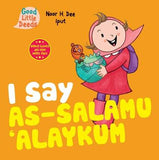 I Say As-salamu 'Alaykum