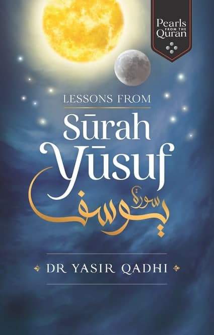 KUBE Publishing Buku LESSONS FROM SURAH YUSUF by Yasir Qadhi 202583