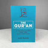 KUBE Publishing Buku The Qur'an A Translation For The 21st Century by Adil Salahi 202224