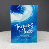KUBE Publishing Buku Turning The Tide Reawakening the Woman's Heart and Soul by Suma Din 202250