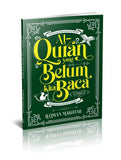 Lidi Media Buku AL-QURAN YANG BELUM KITA BACA by Luqman Makhtar ISLMAQYBKB