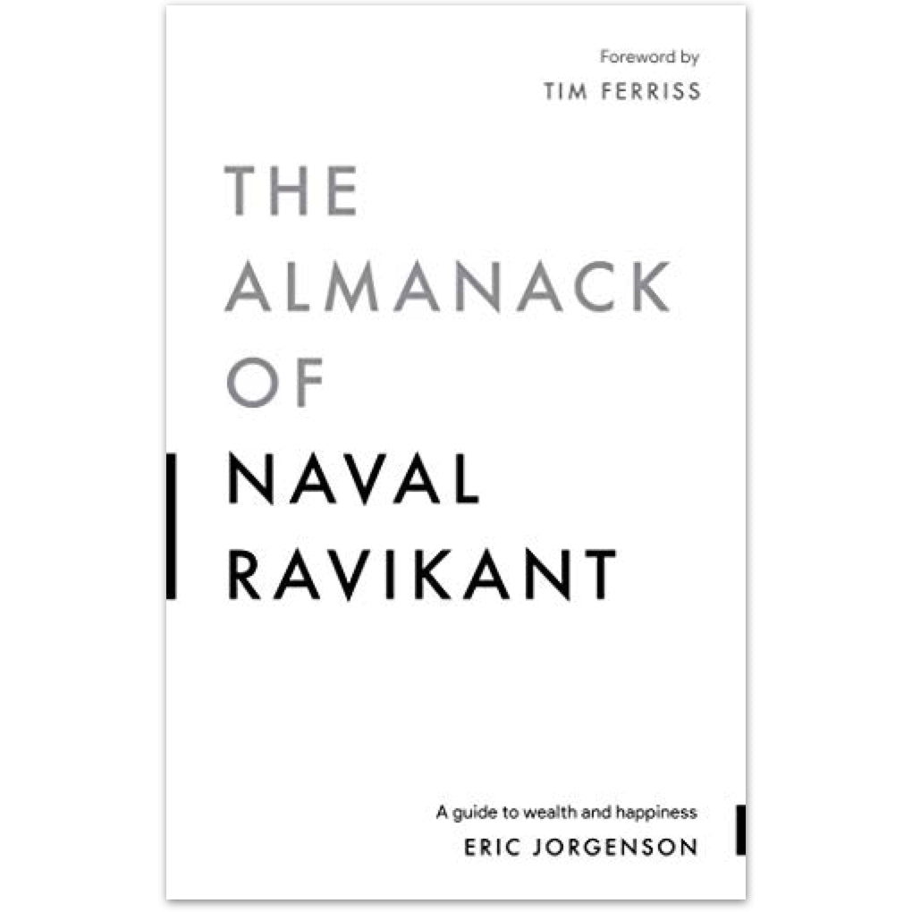 Magrathea Publishing Book The Almanack of Naval Ravikant: A Guide to Wealth and Happiness by Eric Jorgenson 201177