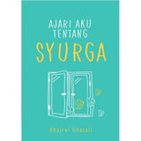 Ajari Aku Tentang Syurga - Iman Shoppe Bookstore (2043208204345)