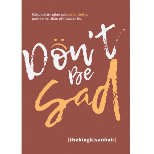 Don't Be Sad - Iman Shoppe Bookstore (2043236220985)
