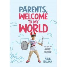 Parents, Welcome To My World - Iman Shoppe Bookstore