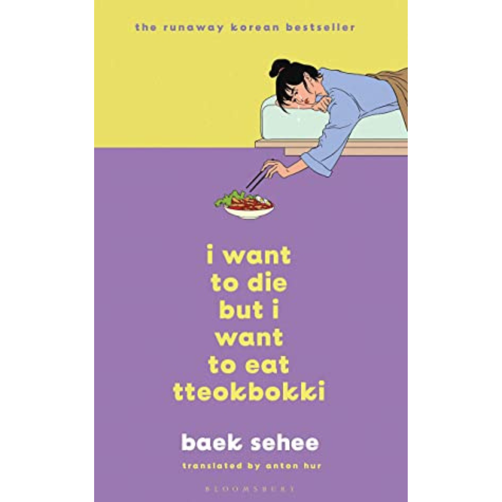PANSING DISTRIBUTION Book (AS-IS) I Want to Die but I Want to Eat Tteokbokki by Baek Sehee 2012801
