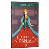 Patriots Publication Buku Lipur Lara Nusantara by Ninot Aziz 201742