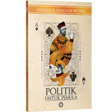 Patriots Publication Buku Politik Untuk Pemula by Ayman Rashdan Wong ISPUP