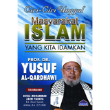 Ciri-Ciri Unggul Masyarakat Islam Yang Kita Idamkan - Iman Shoppe Bookstore