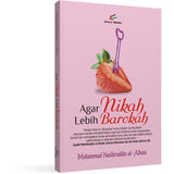 Agar Nikah Lebih Barakoh by Muhammad Nashiruddin al-Abani - Iman Shoppe Bookstore