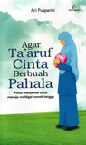 Agar Ta'aruf Cinta Berbuah Pahala by Ari Pusparini - Iman Shoppe Bookstore