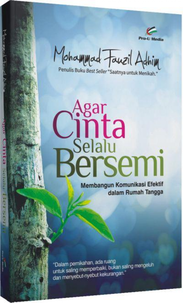 Pro U Buku (AS-IS) Agar Cinta Selalu Bersemi by Mohammad Fauzil Adhim 2006901
