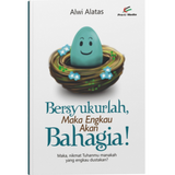 Bersyukurlah Maka Engkau Akan Bahagia - IMAN Shoppe Bookstore (1194021617721)