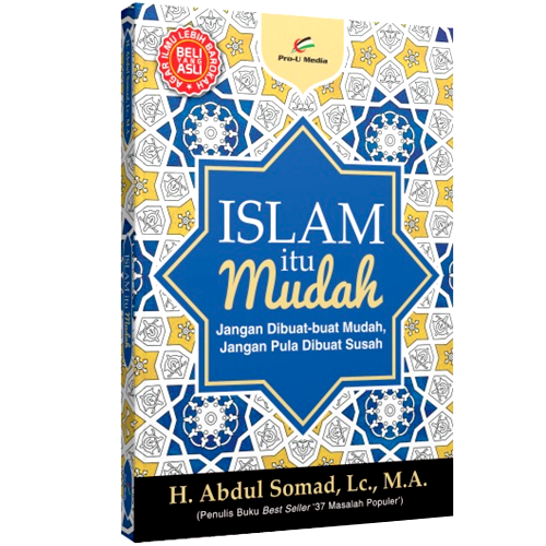 Islam Itu Mudah by H. Abdul Somad - Iman Shoppe Bookstore