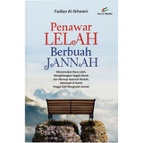 Penawar Lelah Berbuah Jannah by Fadlan Al-Ikhwani - Iman Shoppe Bookstore