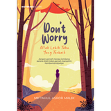 PTS Bookcafe Book Don't Worry, Allah Lebih Tahu yang Terbaik by Miftahul Asror Malik 100647