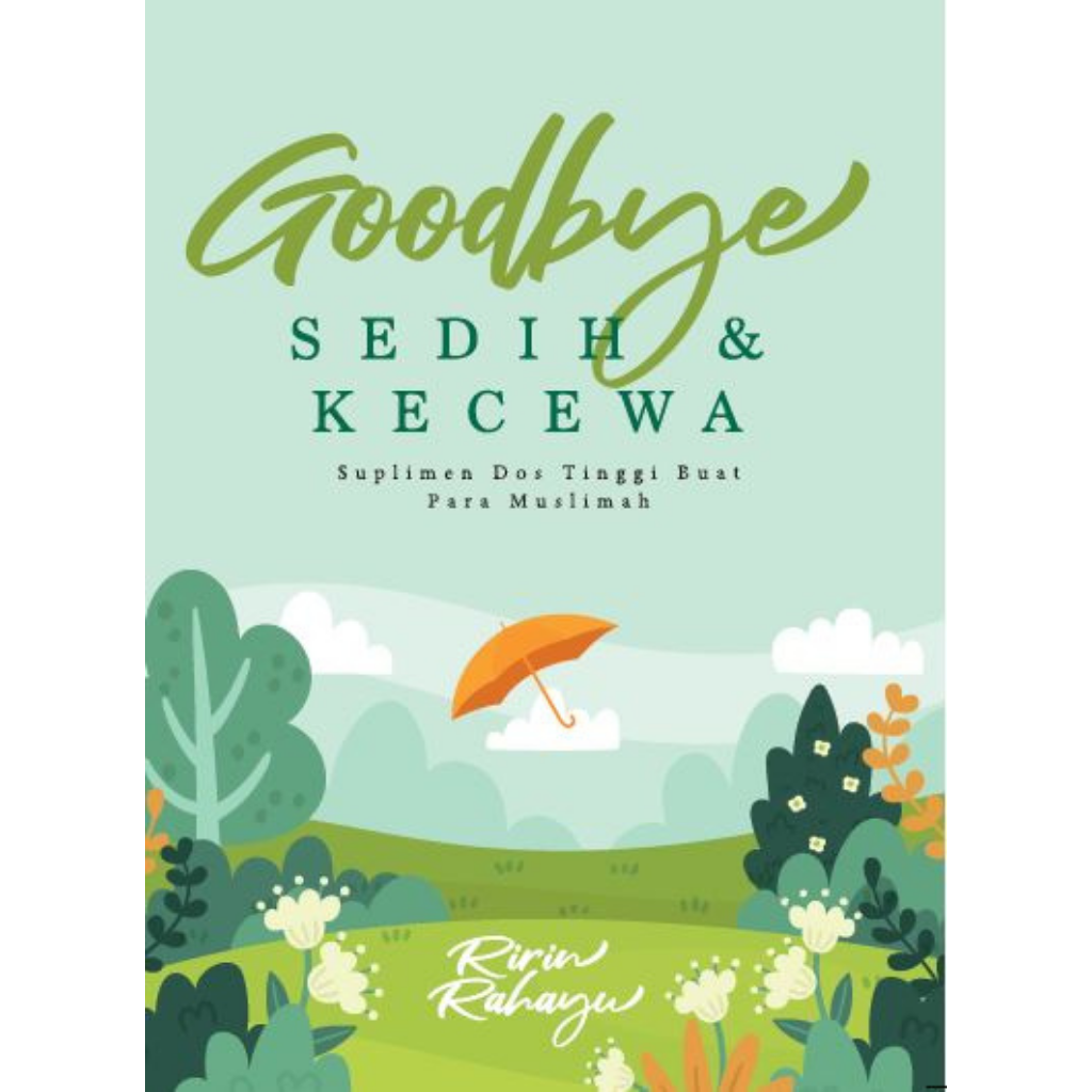 PTS Bookcafe Book Goodbye Sedih dan Kecewa by Ririn Rahayu 100648
