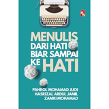 PTS Bookcafe Book Menulis dari Hati Biar Sampai ke Hati by Ustaz Pahrol Mohamad Juoi, Ustaz Hasrizal Abdul Jamil, Zamri Mohamad 100655