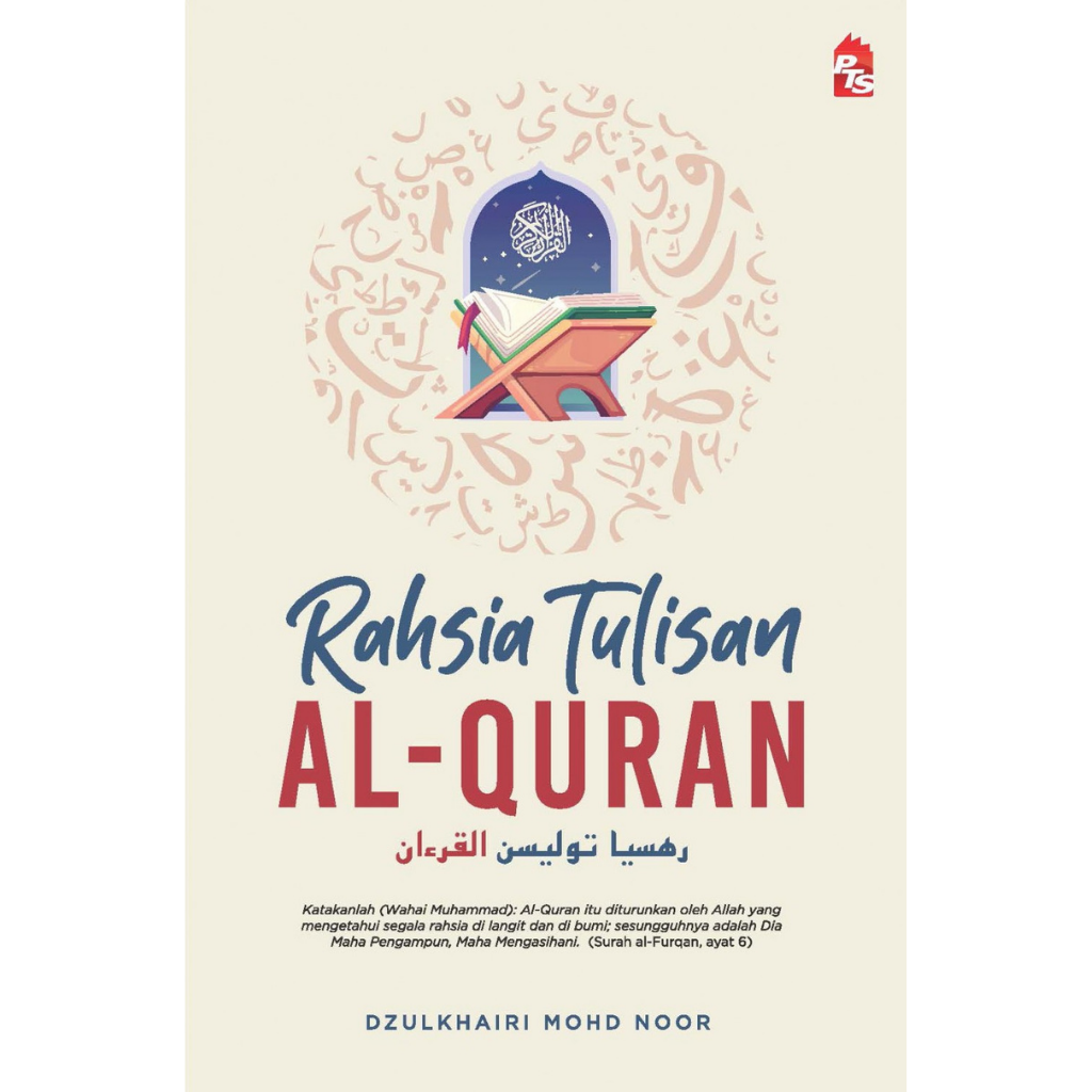 PTS Bookcafe Book Rahsia Tulisan Al-Quran by Dzulkhairi Mohd Noor 100616