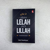 PTS Bookcafe Book Ubah Lelah Jadi Lillah by Dwi Suwiknyo 100630