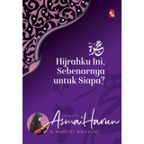 PTS Bookcafe Buku Hijrahku Ini Sebenarnya untuk Siapa by Ustazah Asma' Harun & Wandri Wahyudi 100719