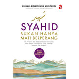 Syahid Bukan Hanya Mati Berperang by Mohamad Ridhauddin Bin Mohd Salleh