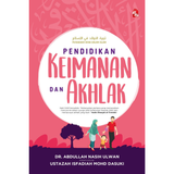 Tarbiyatul Aulad Jilid 2: Pendidikan Keimanan dan Akhlak by Dr.Abdullah Nasih Ulwan & Ustazah Isfadiah Mohd Dasuki