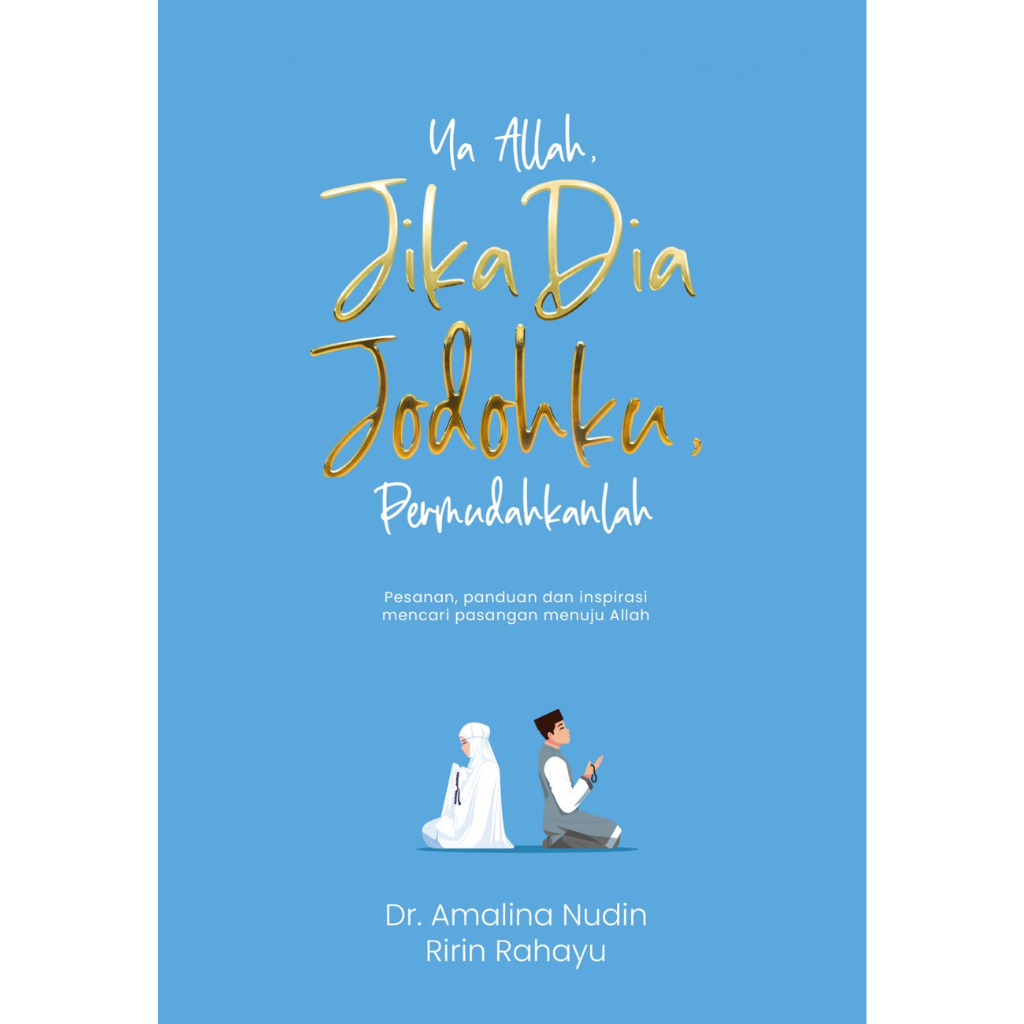 PTS Bookcafe Buku Ya Allah, Jika Dia Jodohku, Permudahkanlah by Ririn Rahayu & Amalina Nudin 100737