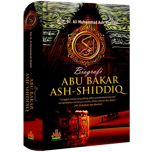 Biografi Abu Bakar Ash-Shiddiq - Iman Shoppe Bookstore