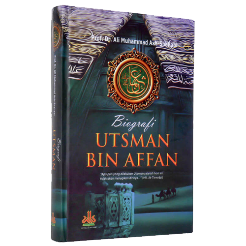 Biografi Utsman bin Affan - Iman Shoppe Bookstore