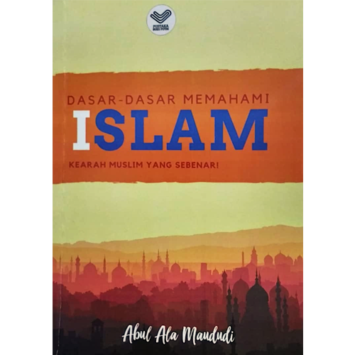 Dasar-dasar Memahami Islam - Iman Shoppe Bookstore (1713957765177)