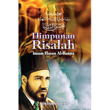 Himpunan Risalah Imam Hasan Al-Banna [Pustaka Salam]