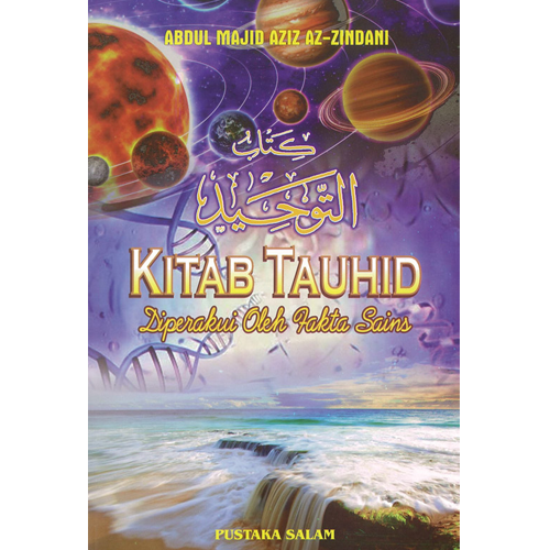 Kitab Tauhid: Diperakui Oleh Fakta Sains by Syeikh Abdul Majid Zindani - IMAN Shoppe Bookstore (1194047340601)