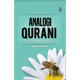 Analogi Qurani Dalam Kehidupan Insani by Dr. Mohd Sukki Othman