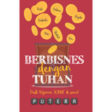 Rimbunan Ilmu Buku Berbisnes Dengan Tuhan by Putera ISBDTUHAN