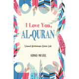 Rimbunan Ilmu Buku I Love You, Al-Quran by Ahmad Masrul ISILYAQ