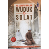 Kesempurnaan Wuduk & Solat by Dr. Mohd Sukki Othman