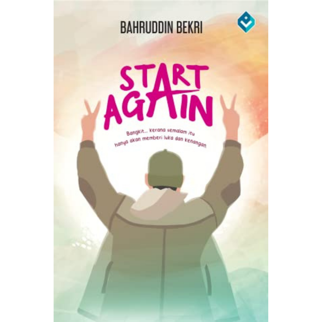 Rimbunan Ilmu Buku Start Again by Bahruddin Bekri 100694